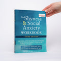 The Shyness and Social Anxiety Workbook: Proven, Step-by-Step Techniques for Overcoming Your Fear (Third Edition) - Antony PhD, Martin M.; Swinson MD, Richard P.