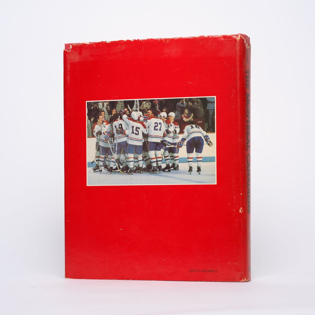 The Montreal Canadiens: A Hockey Dynasty [SIGNED by Guy LaFleur, Jean Beliveau, Ken Dryden, Larry Robinson, and Danny Gallivan] - Mouton, Claude