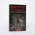 Haunted Canada: The Second Terrifying Collection - Sutherland, Joel A.; Lanting, Norman (illustrations)