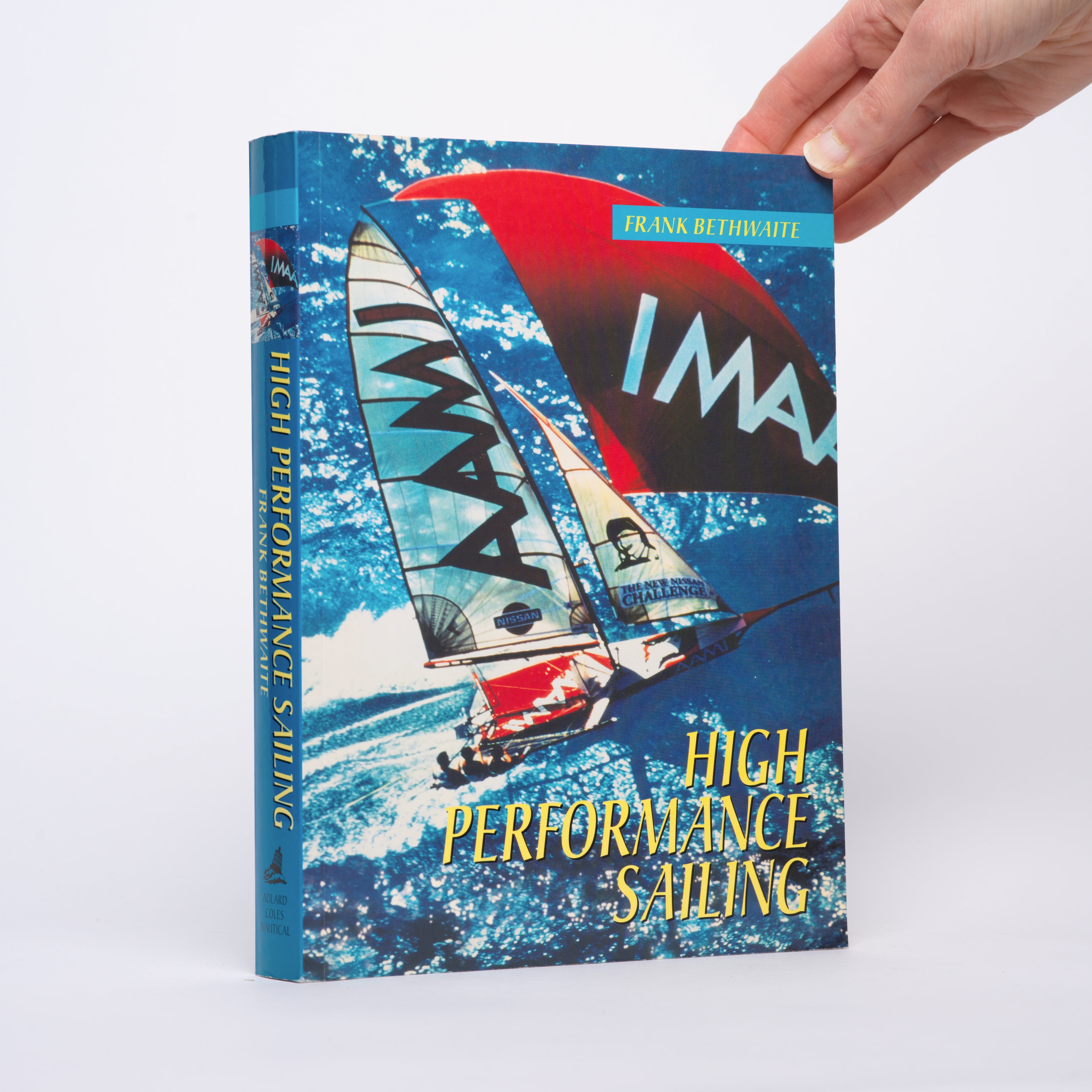 High Performance Sailing - Bethwaite, Frank
