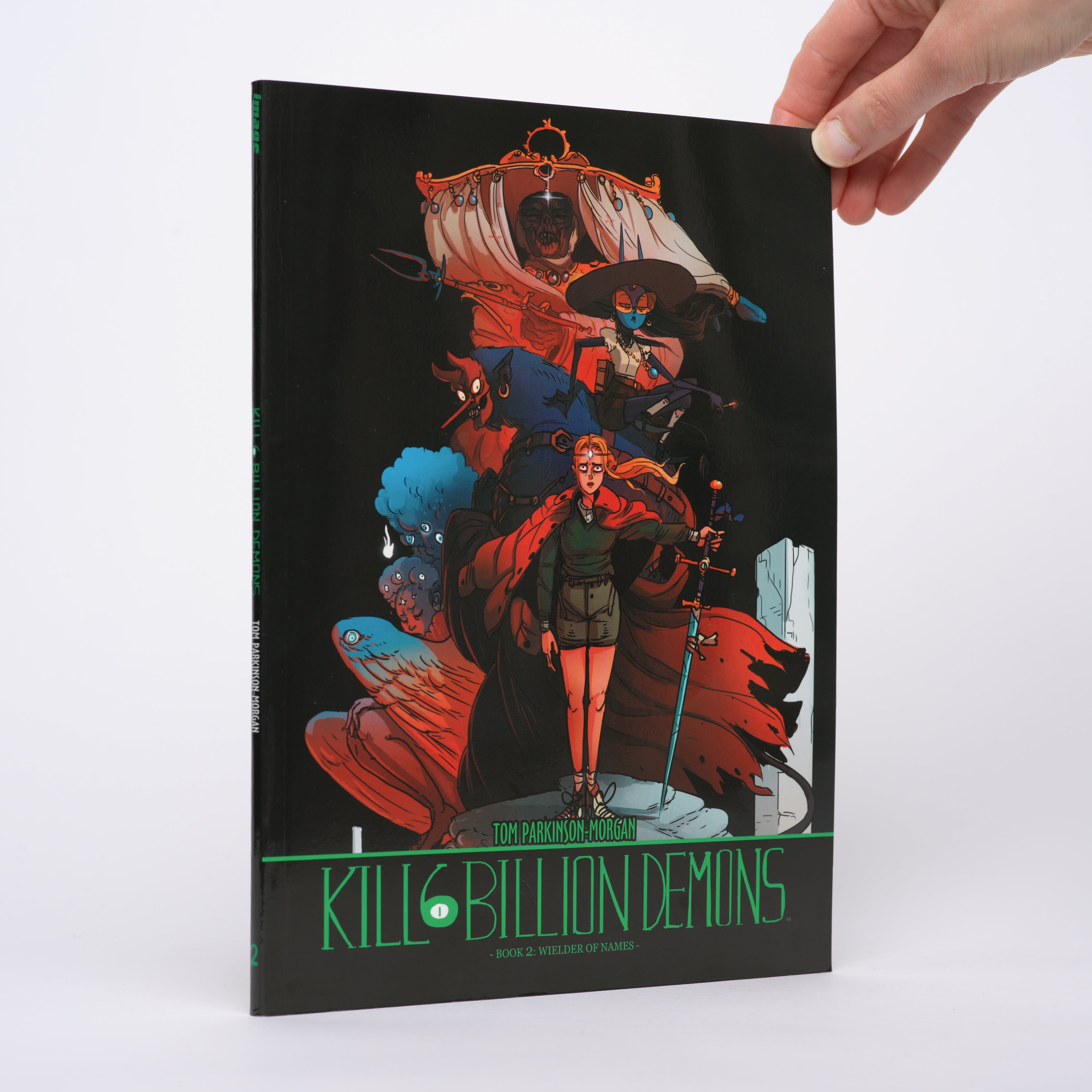 Kill 6 Billion Demons Book 2 - Parkinson-Morgan; Tom