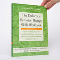 The Dialectical Behavior Therapy Skills Workbook: Practical DBT Exercises for Learning Mindfulness, Interpersonal Effectiveness, Emotion Regulation, and Distress Tolerance (Second Edition) - McKay PhD, Matthew; Wood PsyD, Jeffrey C.; Brantley MD, Jeffrey