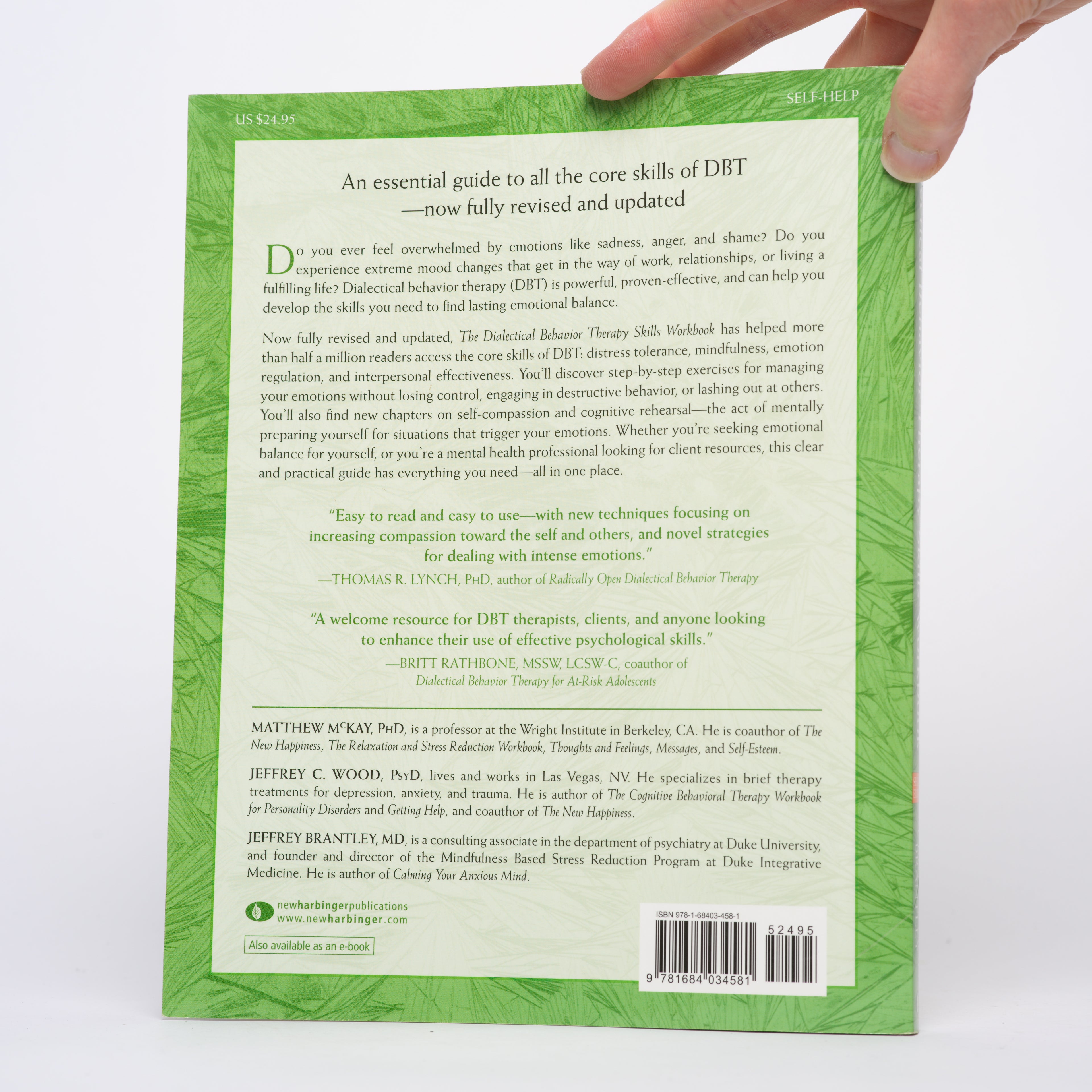The Dialectical Behavior Therapy Skills Workbook: Practical DBT Exercises for Learning Mindfulness, Interpersonal Effectiveness, Emotion Regulation, and Distress Tolerance (Second Edition) - McKay PhD, Matthew; Wood PsyD, Jeffrey C.; Brantley MD, Jeffrey