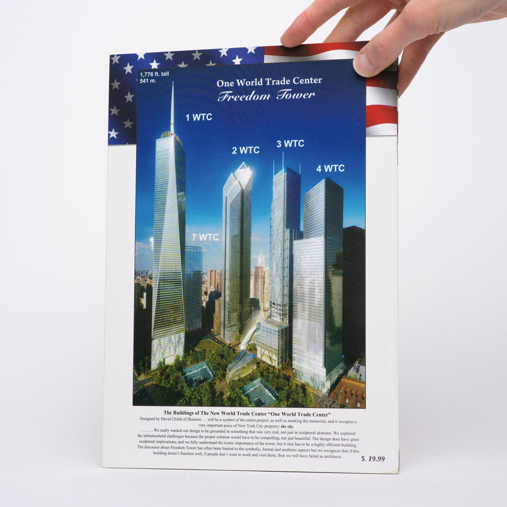Never Forget: Tenth Anniversary 2001-2011 - Construction Attacks and the New World Trade Center [Special Edition 2012]