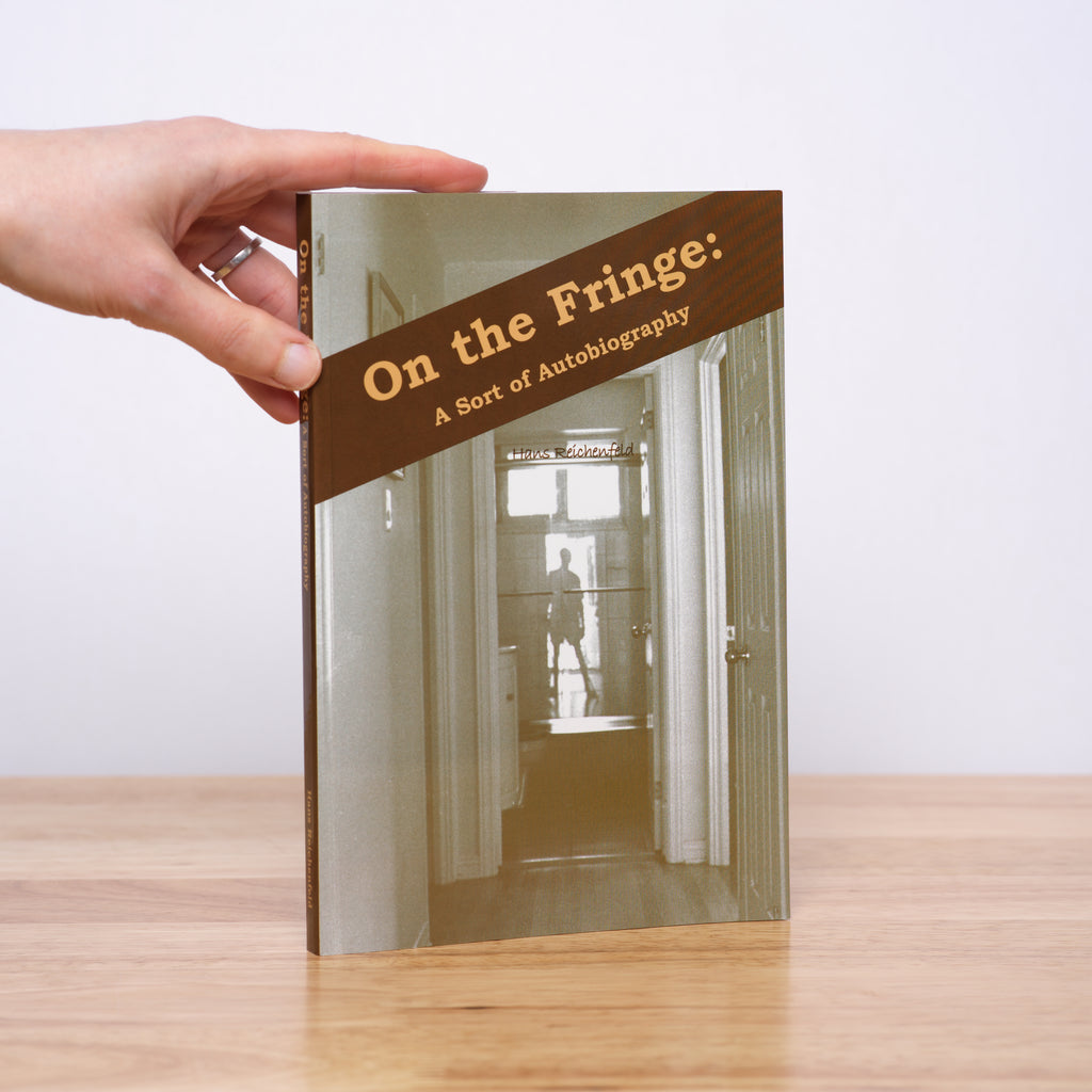 On the Fringe: A Sort of Autobiography - Reichenfeld, Hans