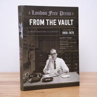 Grainger, Jennifer - London Free Press: From the Vault, Vol 2: A Photo-History of London