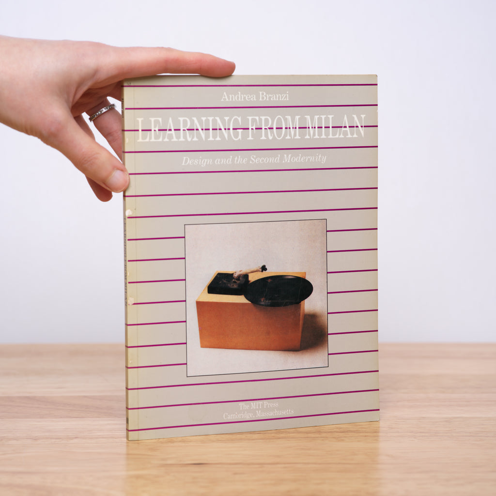 Learning from Milan: Design and the Second Modernity (English and Italian Edition) - Branzi, Andrea