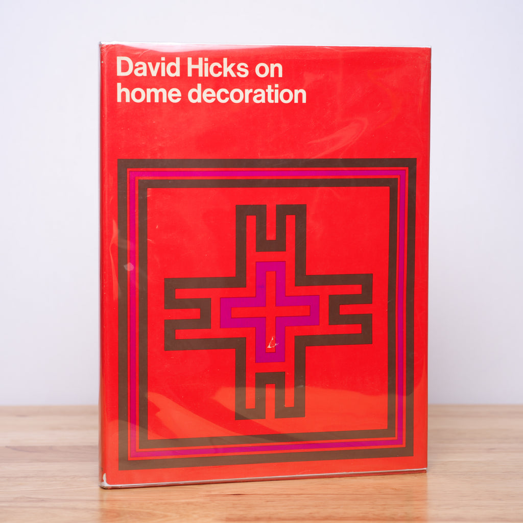 David Hicks on Home Decoration - Hicks, David