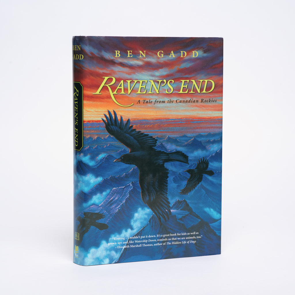 Raven's End: A Tale of the Canadian Rockies - Gadd, Ben