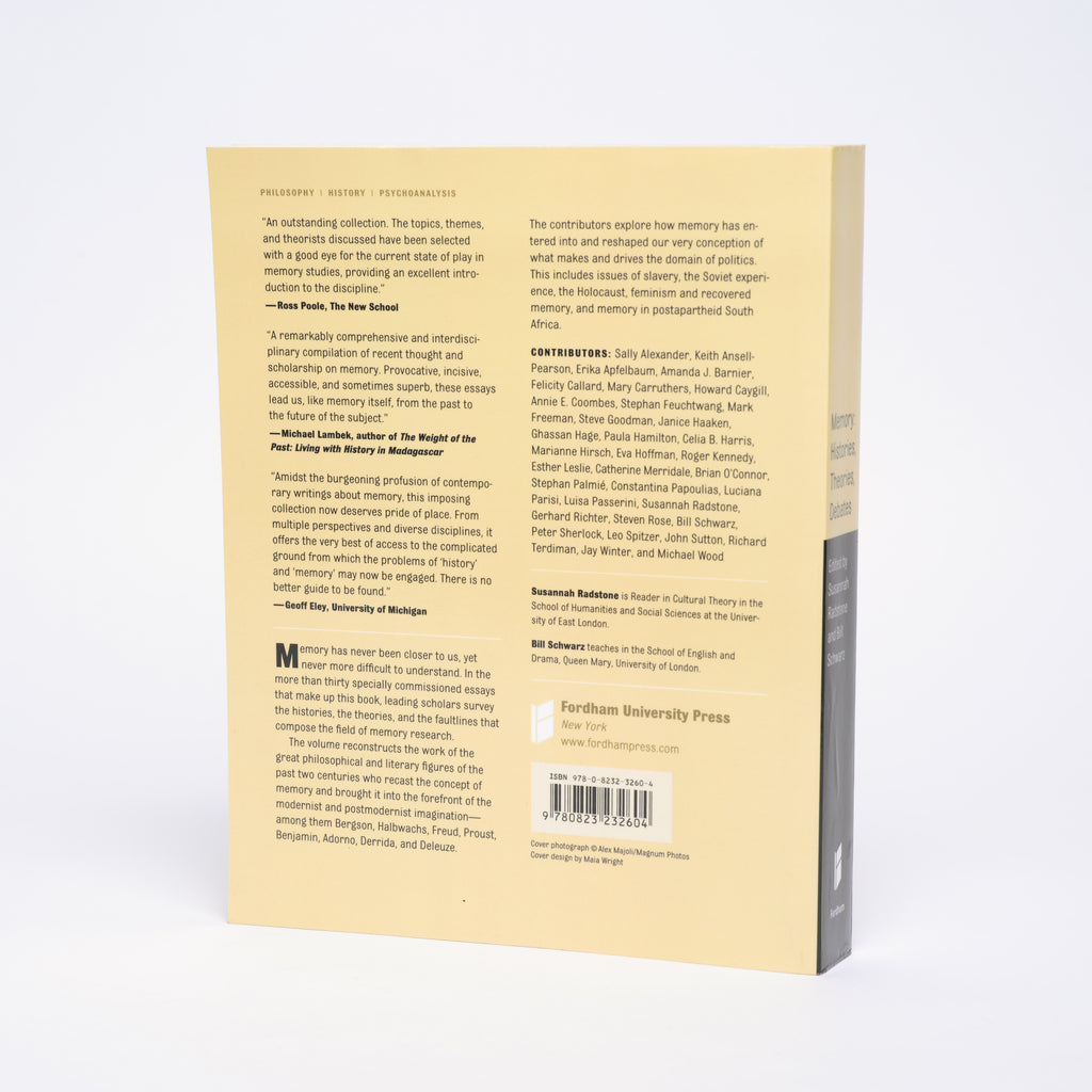 Memory: Histories, Theories, Debates - Radstone, Susannah; Schwarz, Bill (editors)