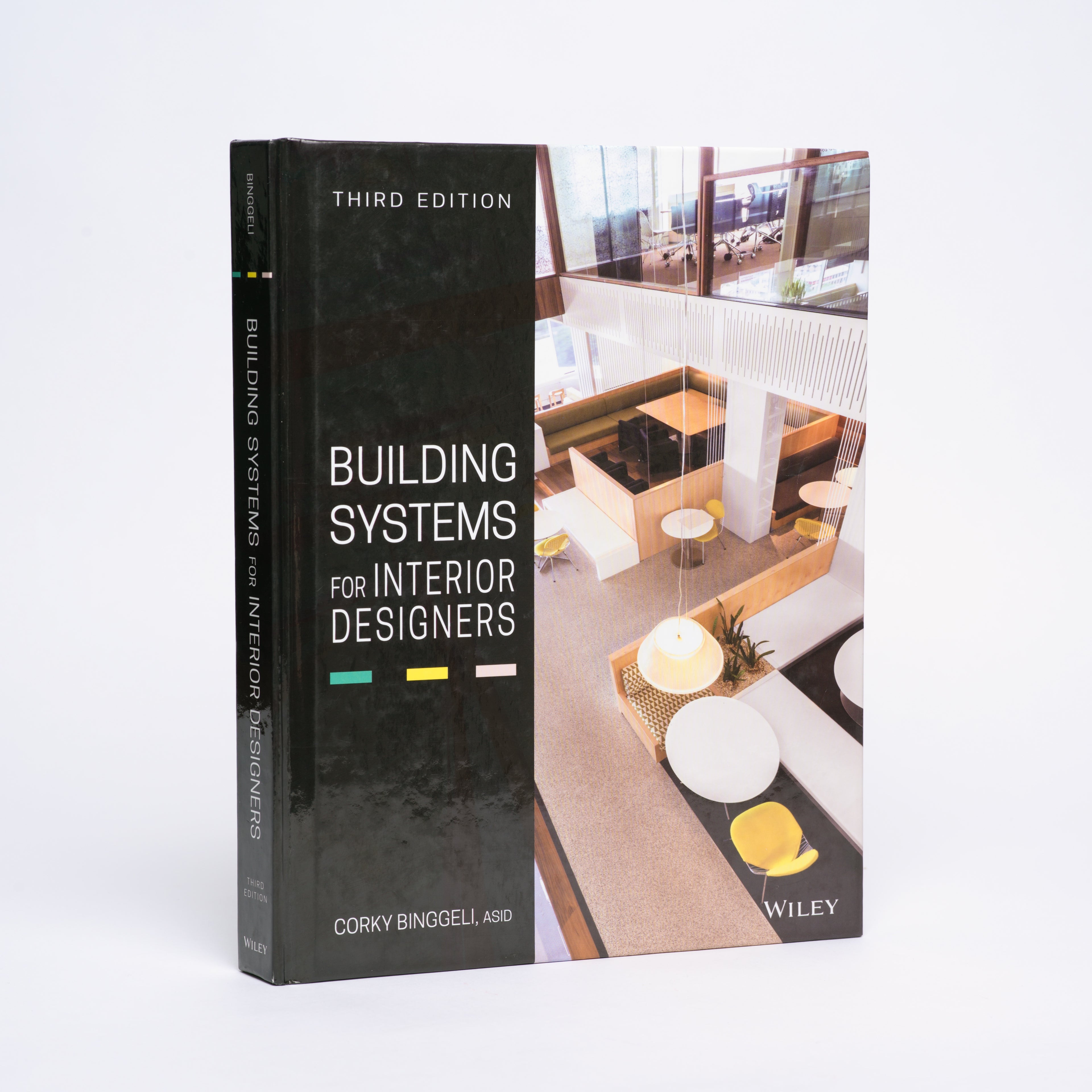 Building Systems for Interior Designers (Third Edition) - Binggeli, Corky