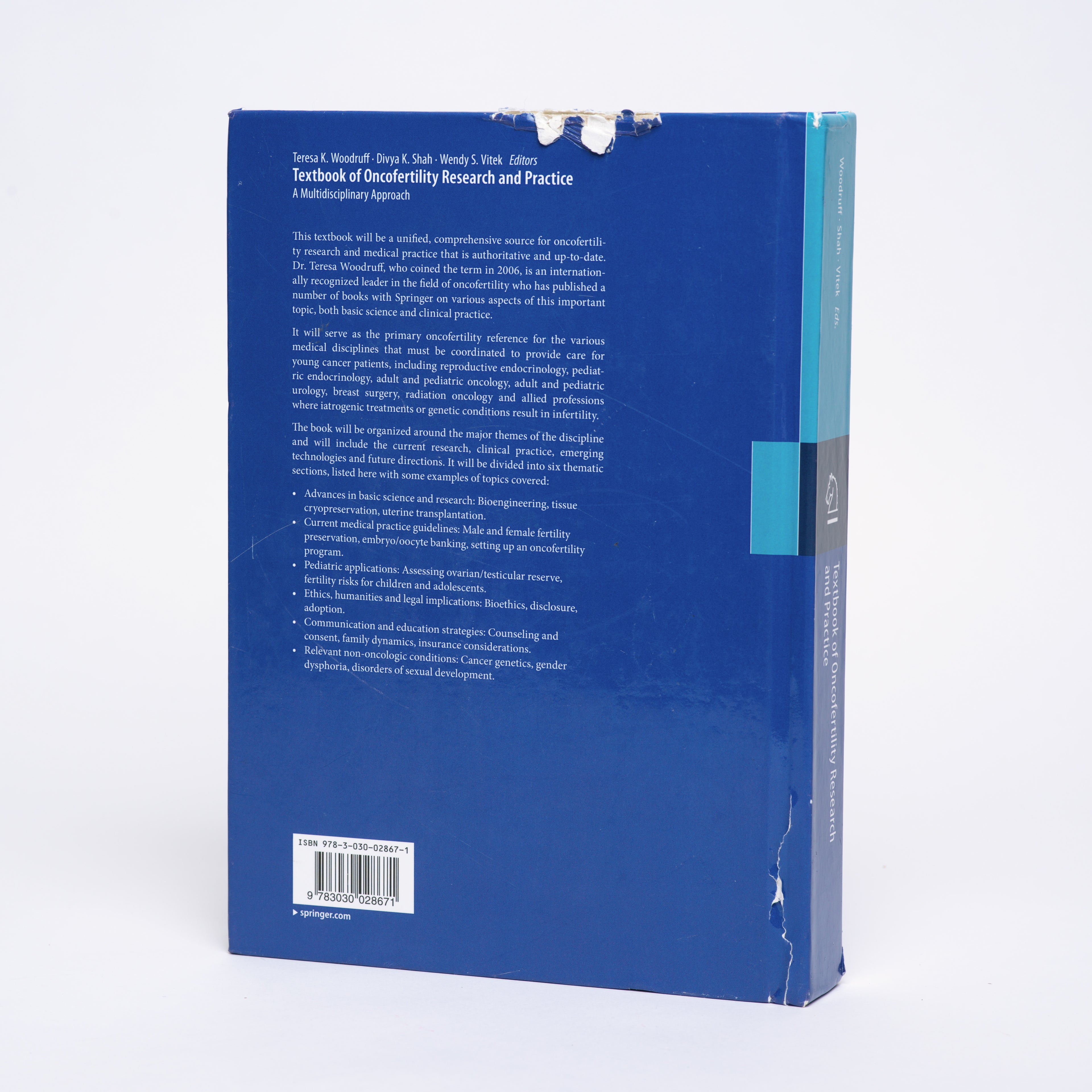 Textbook of Oncofertility Research and Practice: A Multidisciplinary Approach (First Edition) - Woodruff, Teresa K.; Shah, Divya K.; Vitek, Wendy S. (editors)