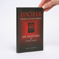 Lucifer Grows in Our Garden: An Anatomy of Clergy Abuse - Robinson, Barry J.