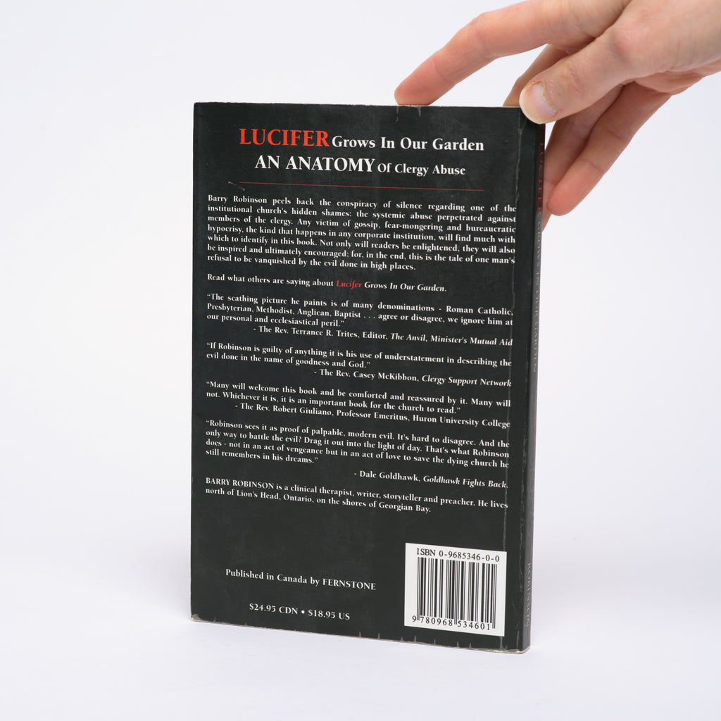 Lucifer Grows in Our Garden: An Anatomy of Clergy Abuse - Robinson, Barry J.
