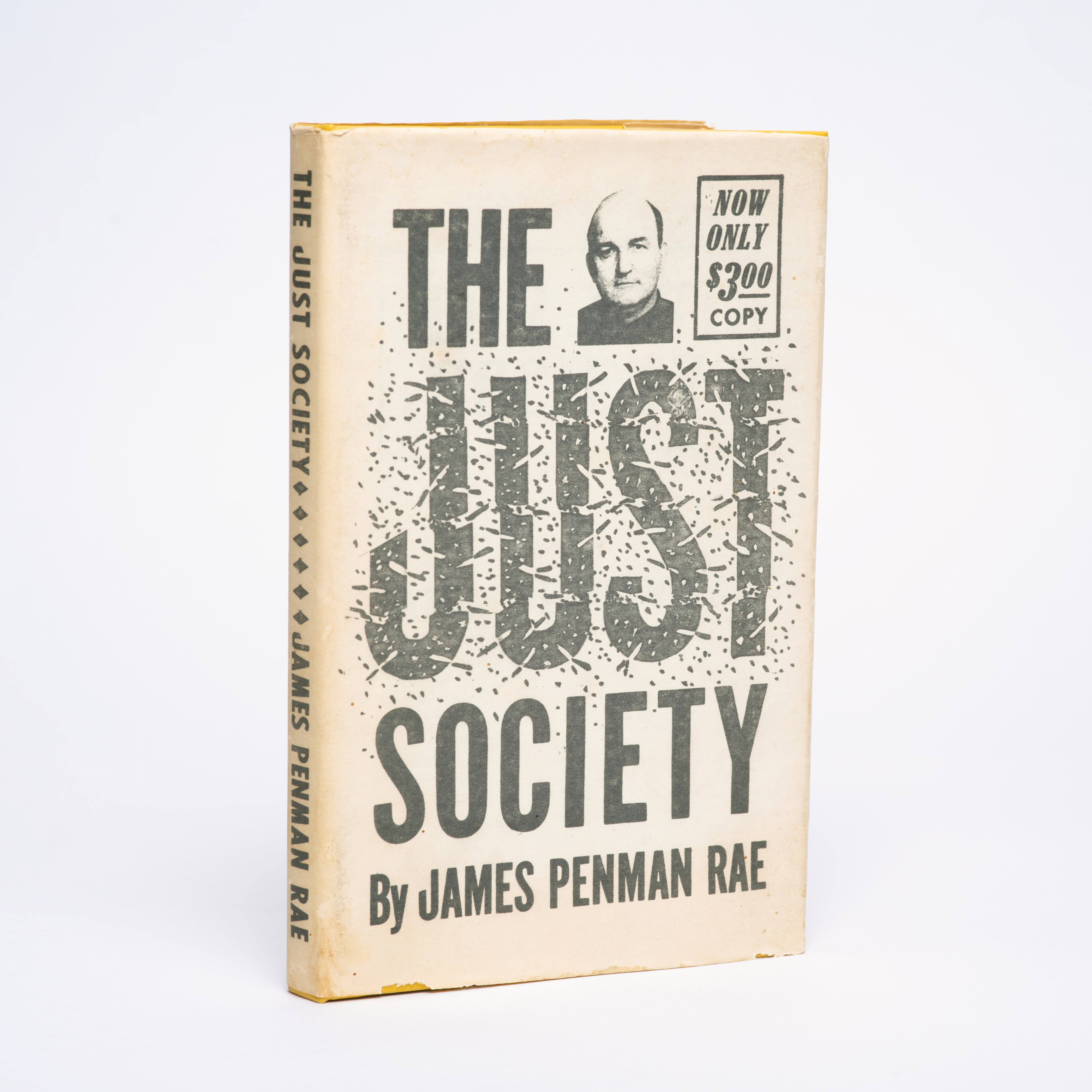 The Just Society - Rae, James Penman