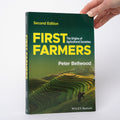 First Farmers: The Origins of Agricultural Societies (Second Edition) - Bellwood, Peter