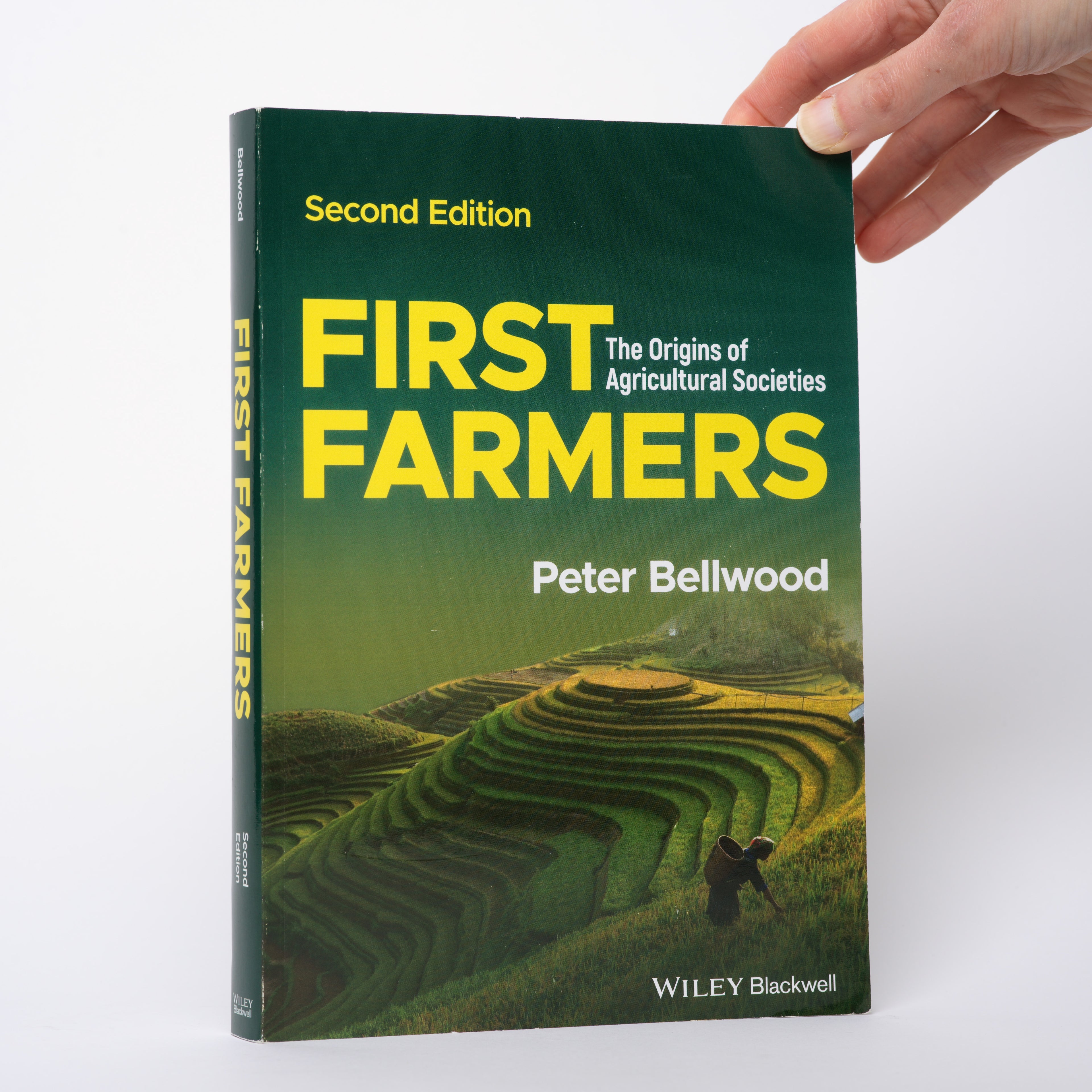 First Farmers: The Origins of Agricultural Societies (Second Edition) - Bellwood, Peter