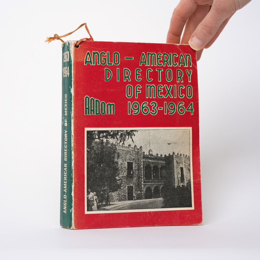 Anglo-American Directory of Mexico (1963-1964 Edition) - Poyo, Ruth (editor)