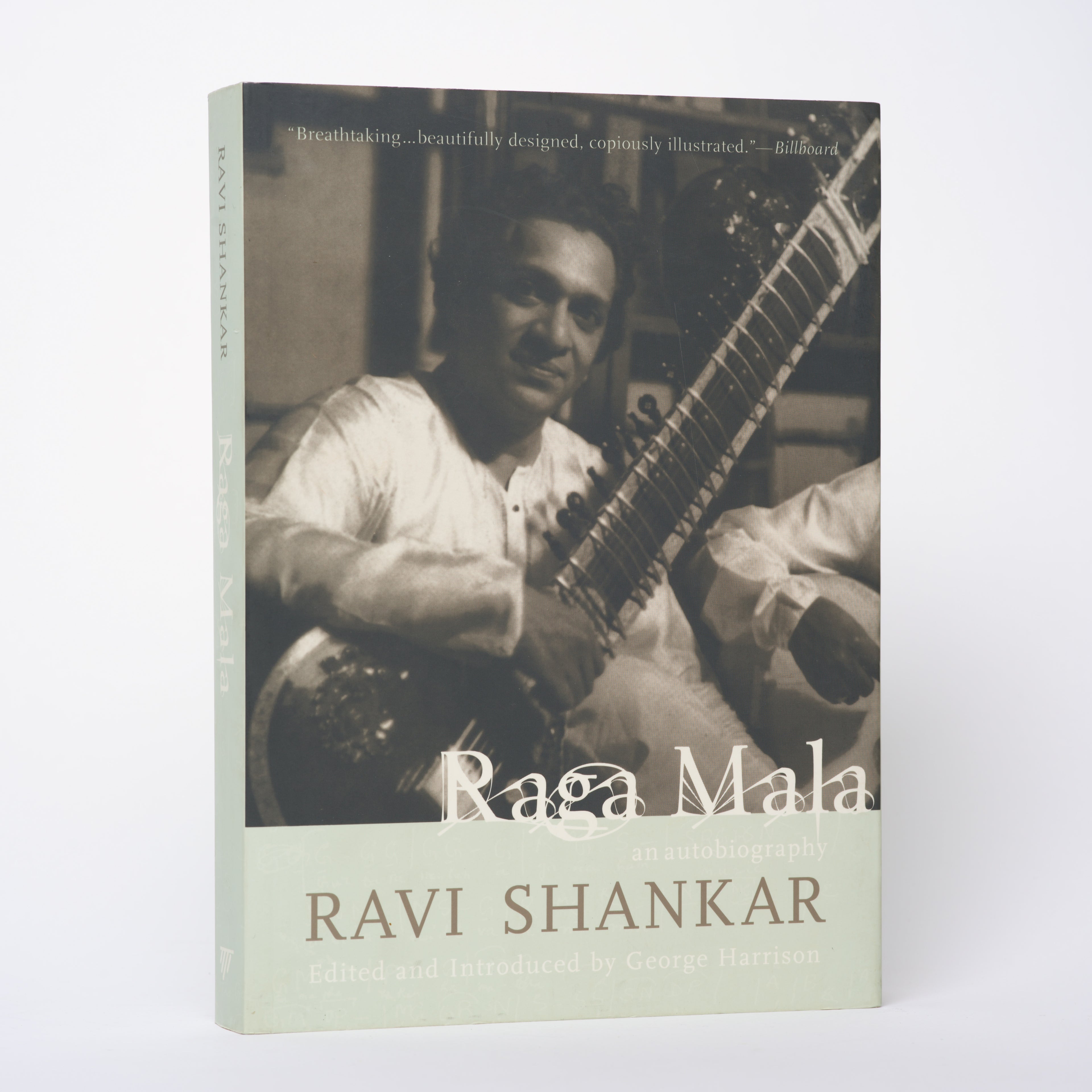 Raga Mala: The Autobiography of Ravi Shankar - Shankar, Ravi; Harrison, George (editor, introduction); Craske, Oliver (additional narrative)