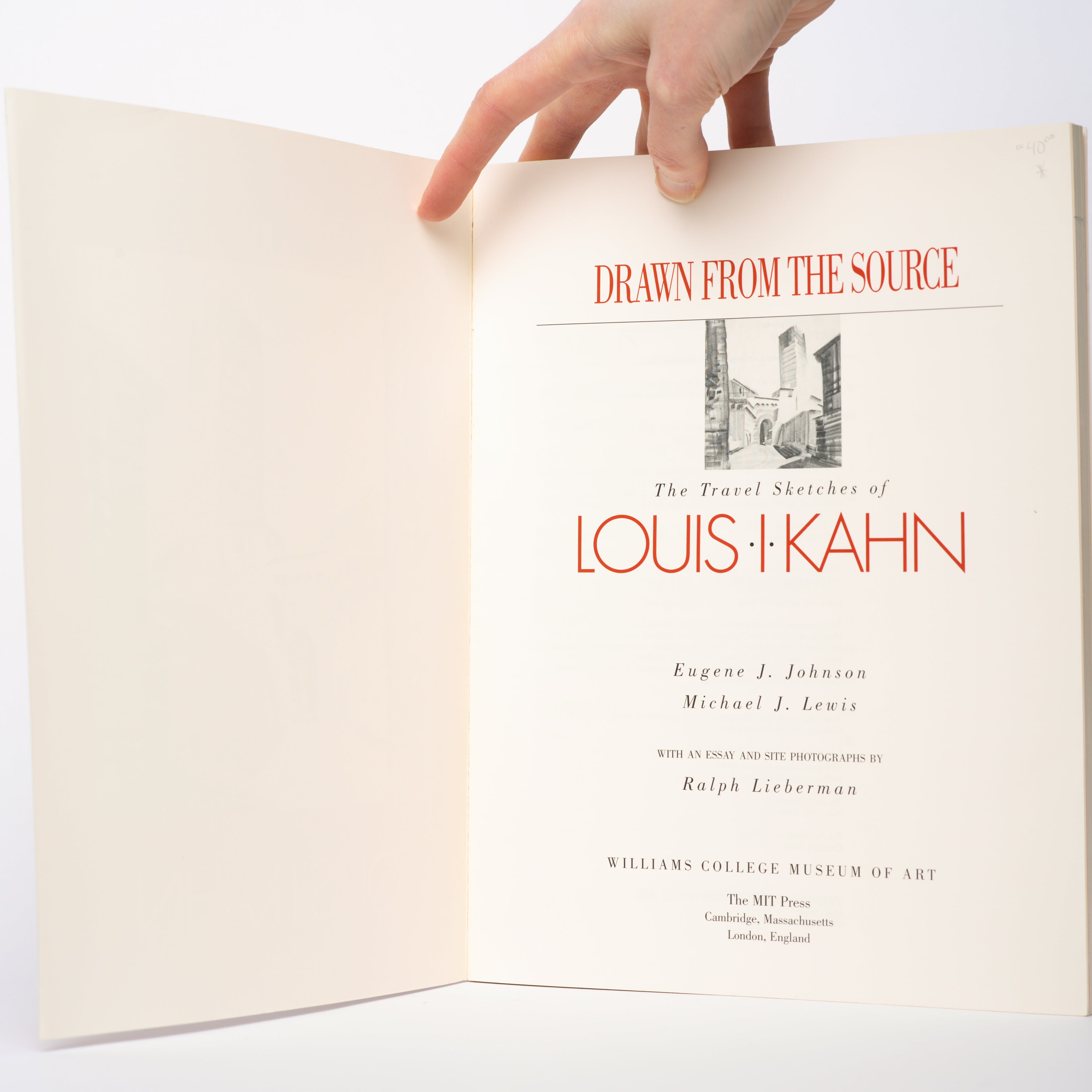 Drawn from the Source: The Travel Sketches of Louis I. Kahn - Johnson, Eugene J.; Lewis, Michael J.; Lieberman, Ralph (essay, photographs)