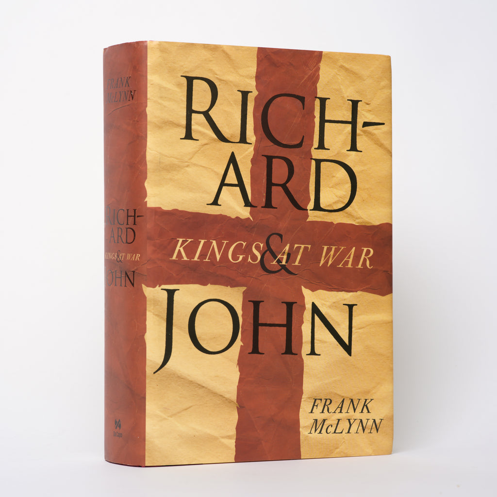 Richard and John: Kings at War - McLynn, Frank