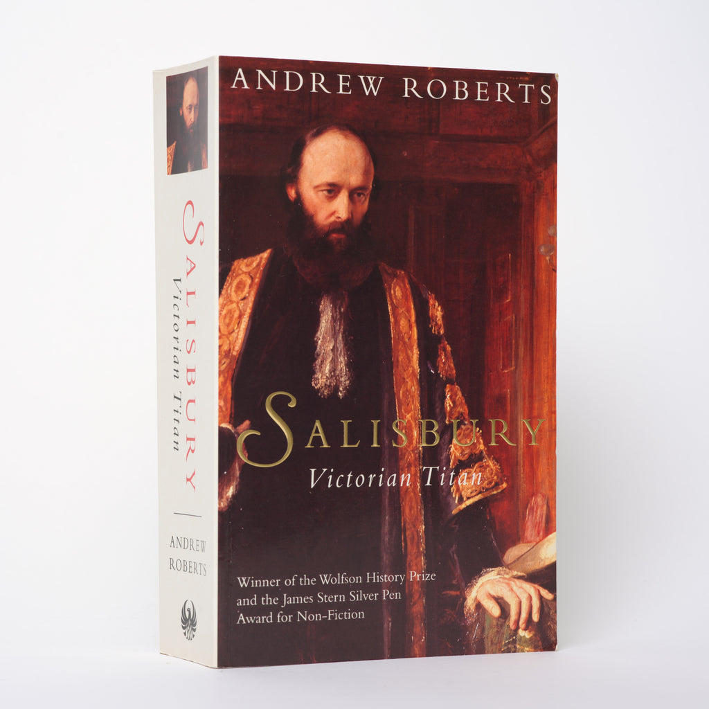 Salisbury: Victorian Titan - Roberts, Andrew