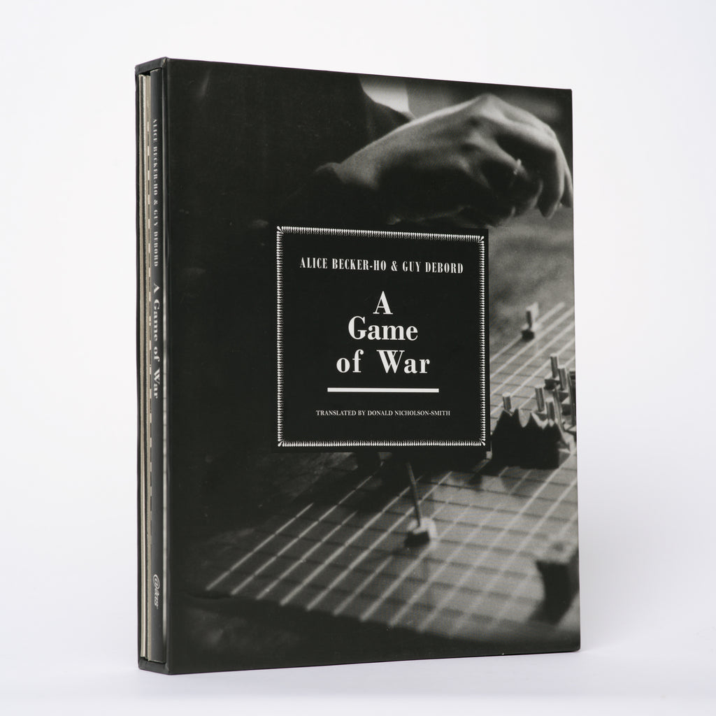A Game of War - Becker-Ho, Alice; Debord, Guy; Nicholson-Smith, Donald (translator)