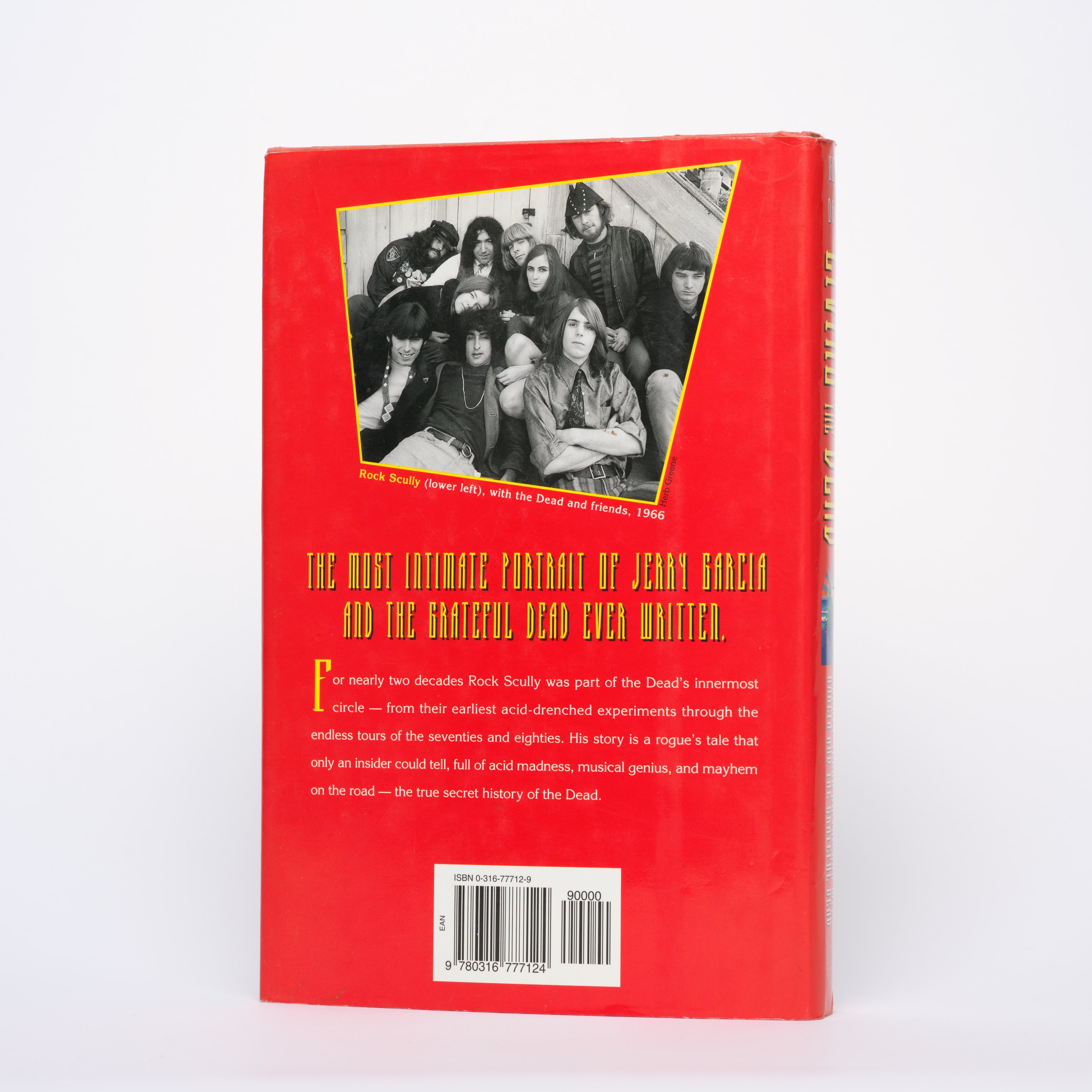 Living with the Dead: Twenty Years on the Bus with Garcia and the Grateful Dead - Scully, Rock; Dalton, David