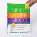 Mind Over Mood: Change How You Feel by Changing the Way You Think (Second Edition) - Greenberger, Dennis; Padesky, Christine A.