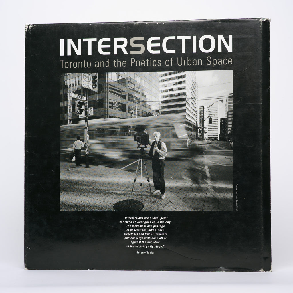 Intersection: Toronto and the Poetics of Urban Space - Taylor, Jeremy