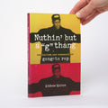 Nuthin' but a "G" Thang: The Culture and Commerce of Gangsta Rap (Popular Cultures, Everyday Lives) - Quinn, Eithne