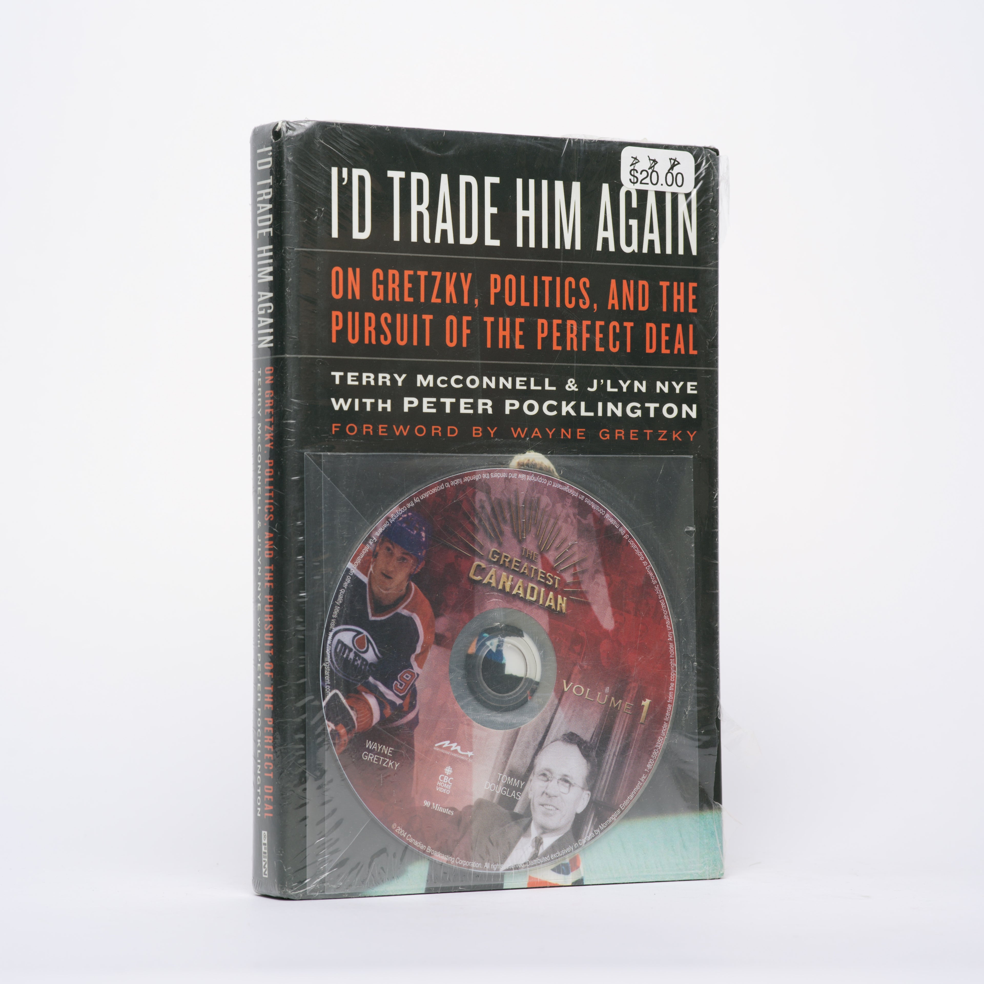 I'd Trade Him Again: On Gretzky, Politics, and the Pursuit of the Perfect Deal [w/ DVD] - McConnell, Terry; Nye, J'lyn; Pocklington, Peter