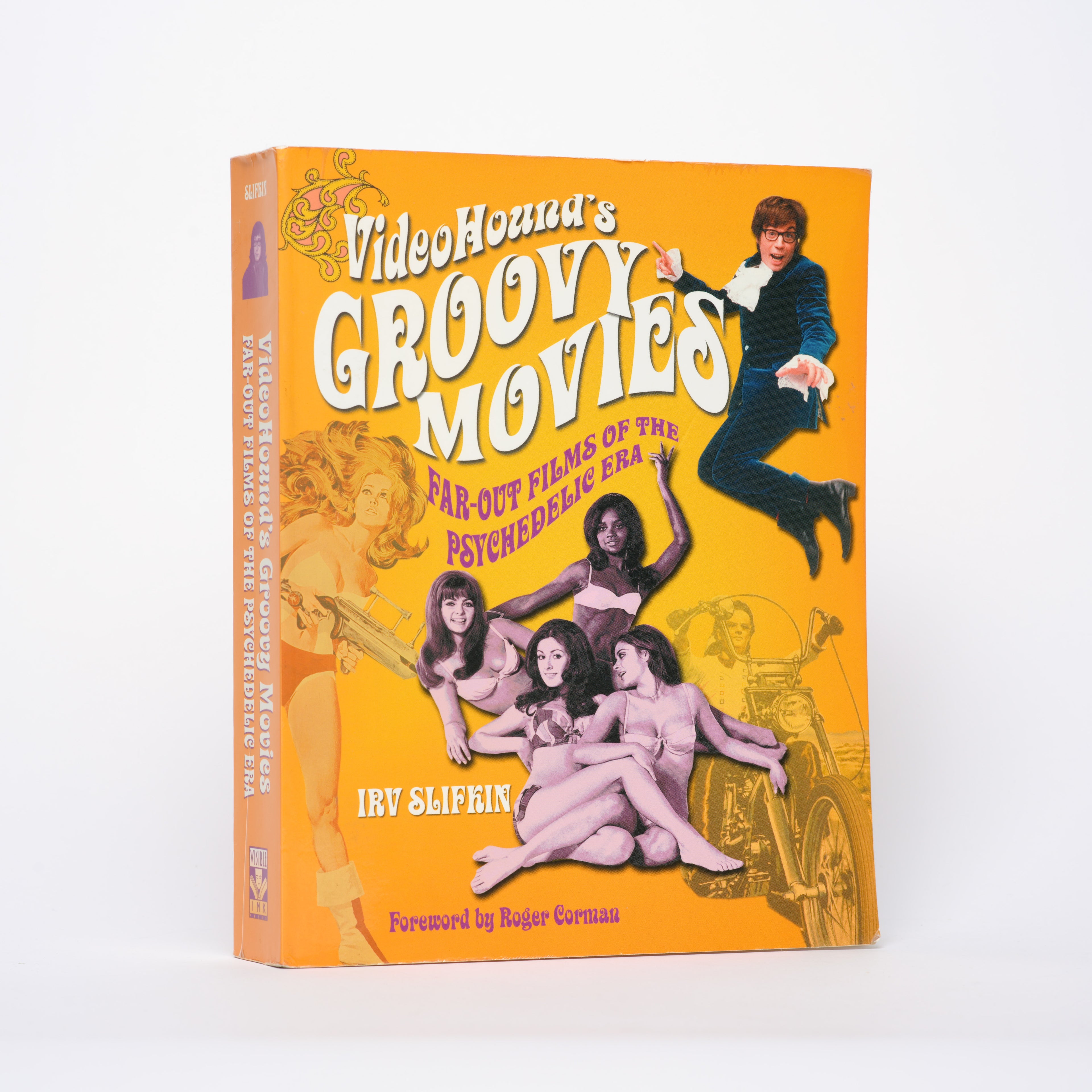 VideoHound's Groovy Movies: Far-Out Films of the Psychedelic Era - Slifkin, Irv; Corman, Roger (foreword)