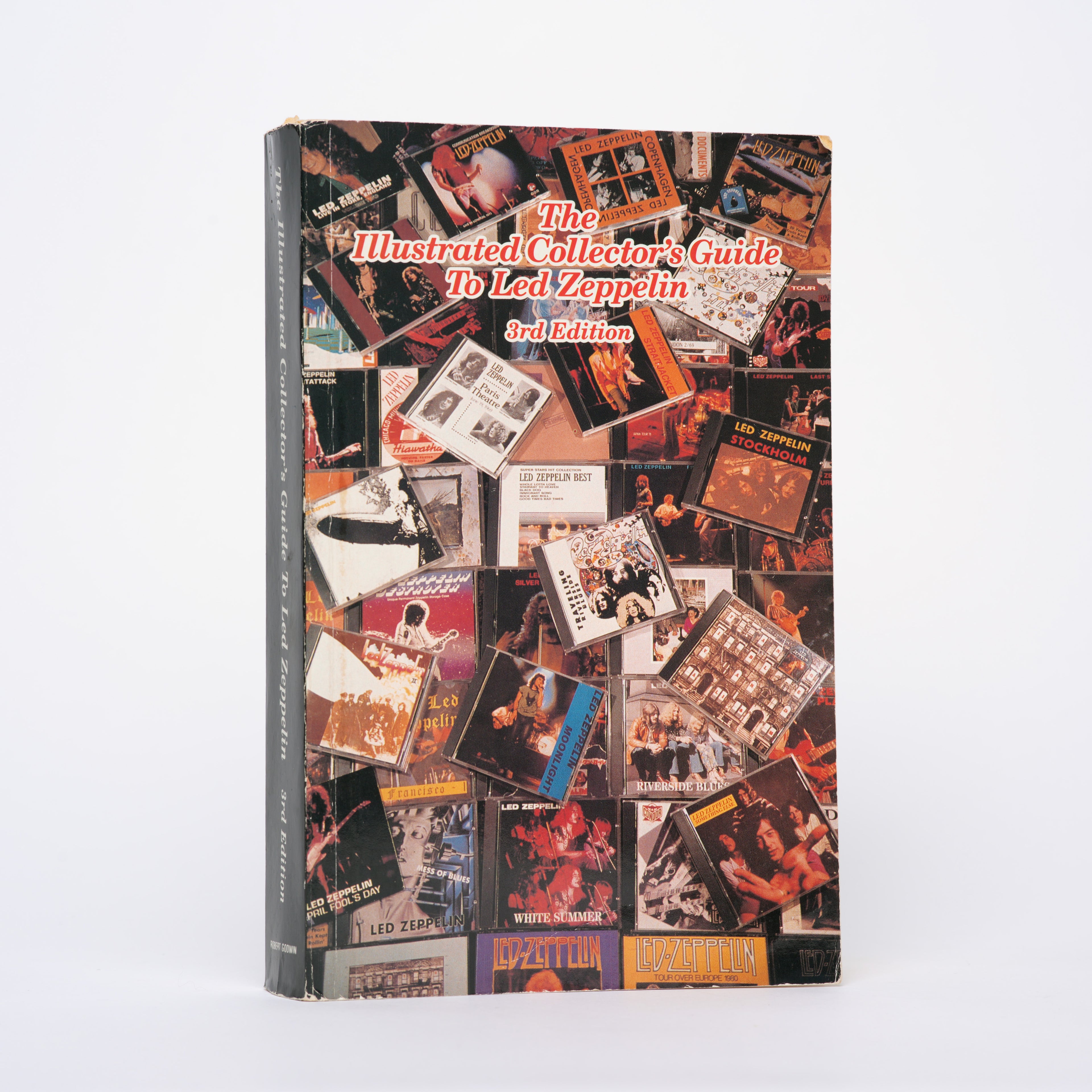 The Illustrated Collector's Guide to Led Zeppelin (3rd Edition) - Godwin, Robert