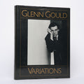 Glenn Gould: Variations - By Himself and His Friends