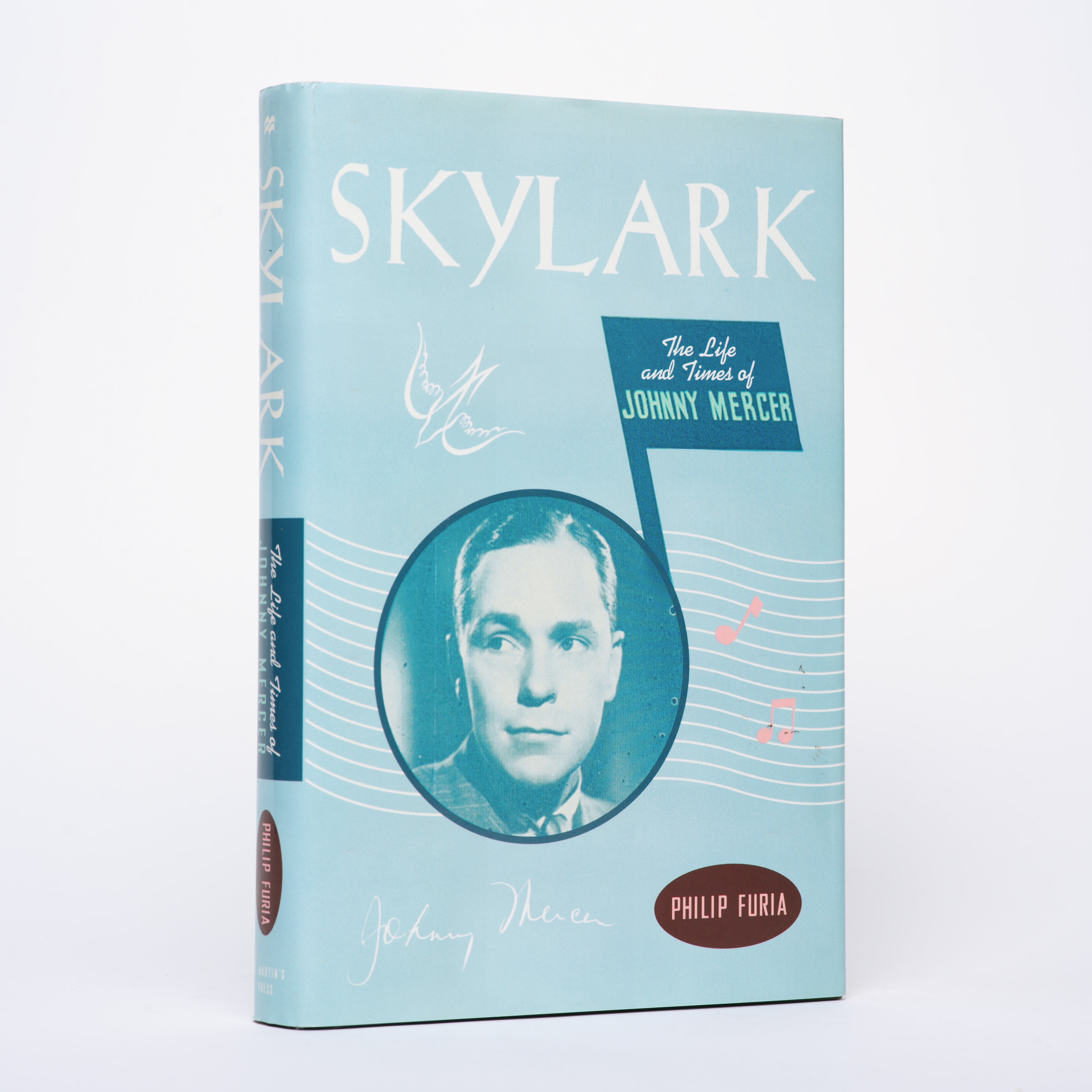 Skylark: The Life and Times of Johnny Mercer - Furia, Philip