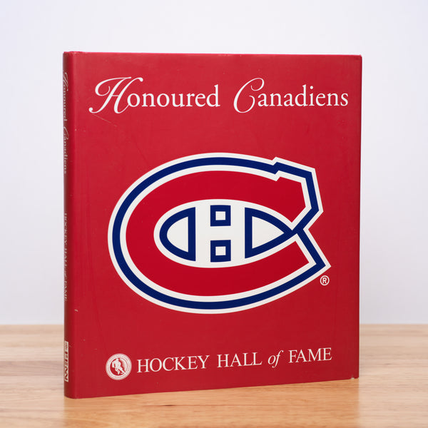 Podnieks, Andrew - Honoured Canadiens: Hockey Hall of Fame