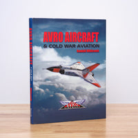Whitcomb, Randall - Avro Aircraft and Cold War Aviation