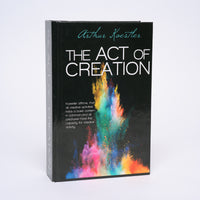 The Act of Creation - Koestler, Arthur