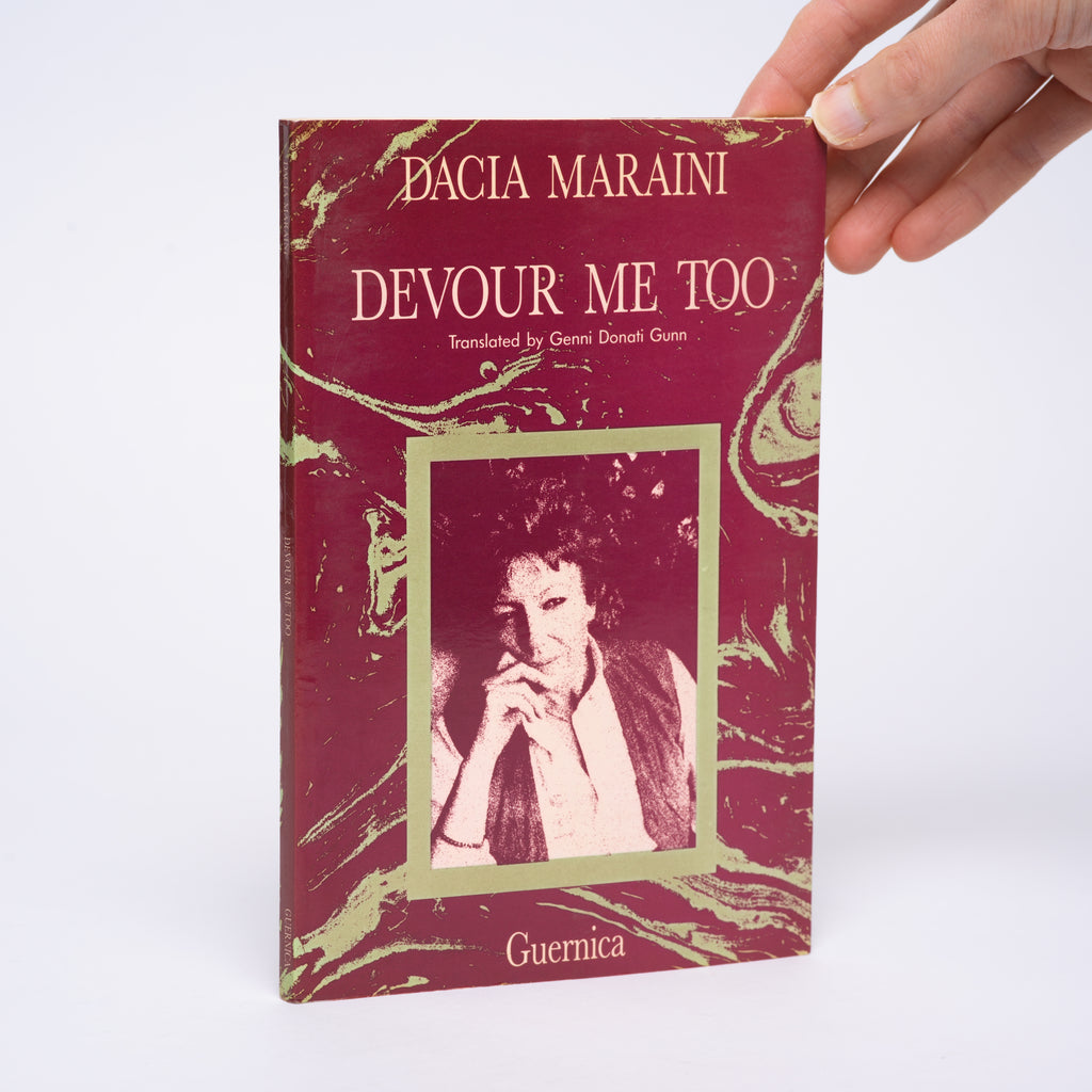 Devour Me Too - Maraini, Dacia; Gunn, Genni Donati (translator)