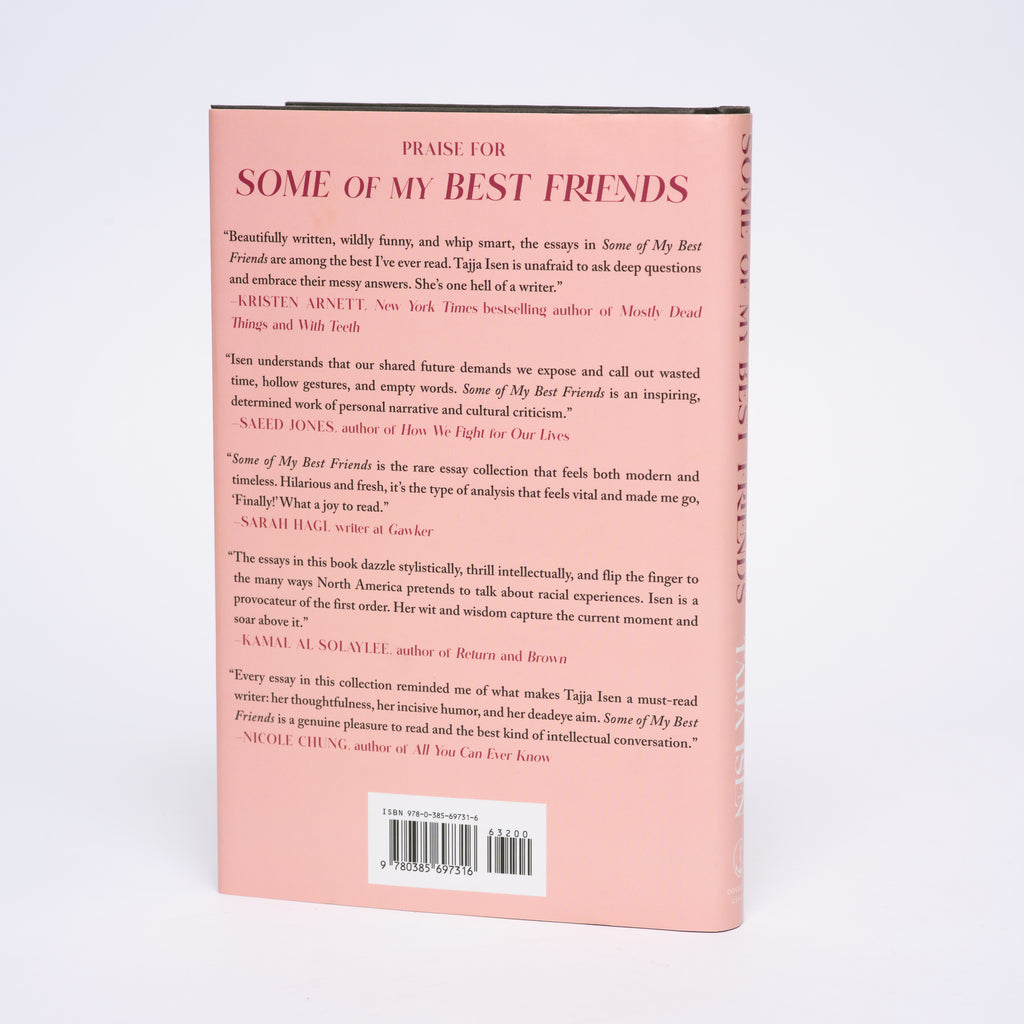 Some of My Best Friends: Essays on Lip Service - Isen, Tajia