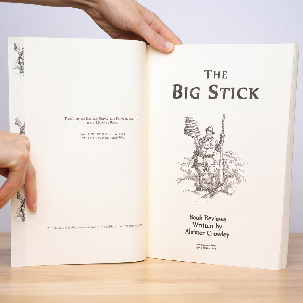 The Big Stick (+ Slugs on Strawberries) - Crowley, Aleister