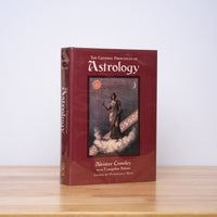 Crowley, Aleister - The General Principles of Astrology