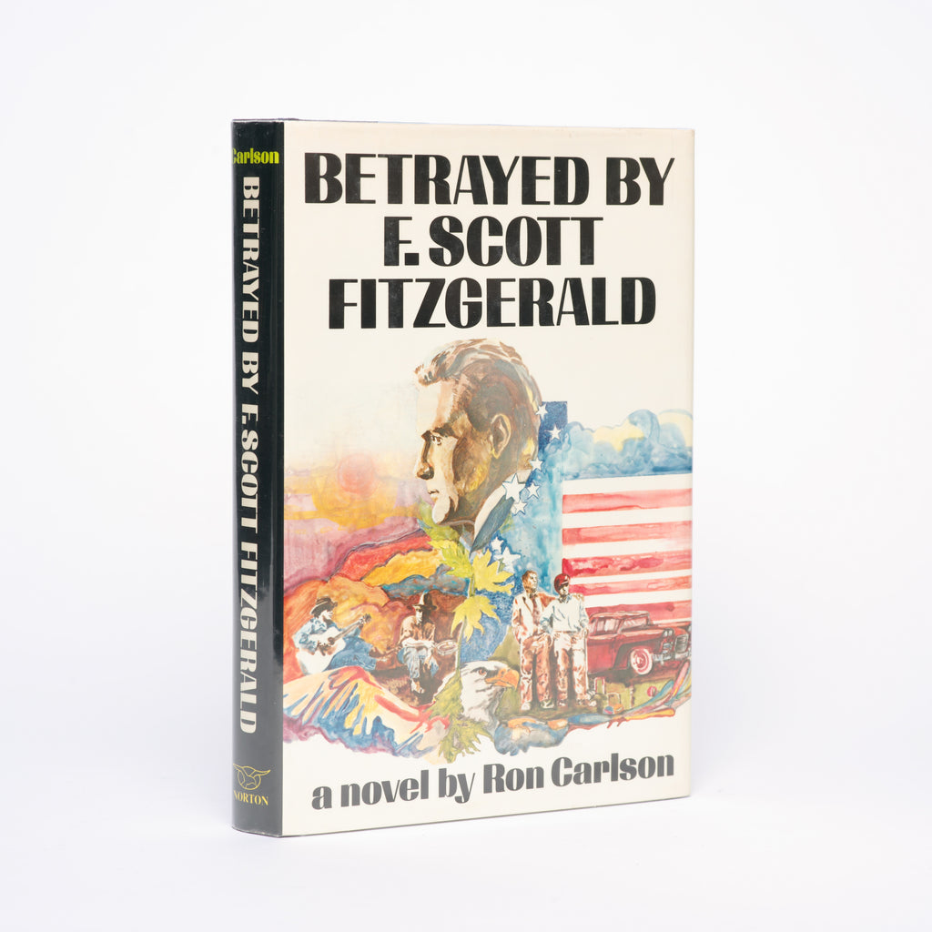 Betrayed By F. Scott Fitzgerald - Carlson, Ron