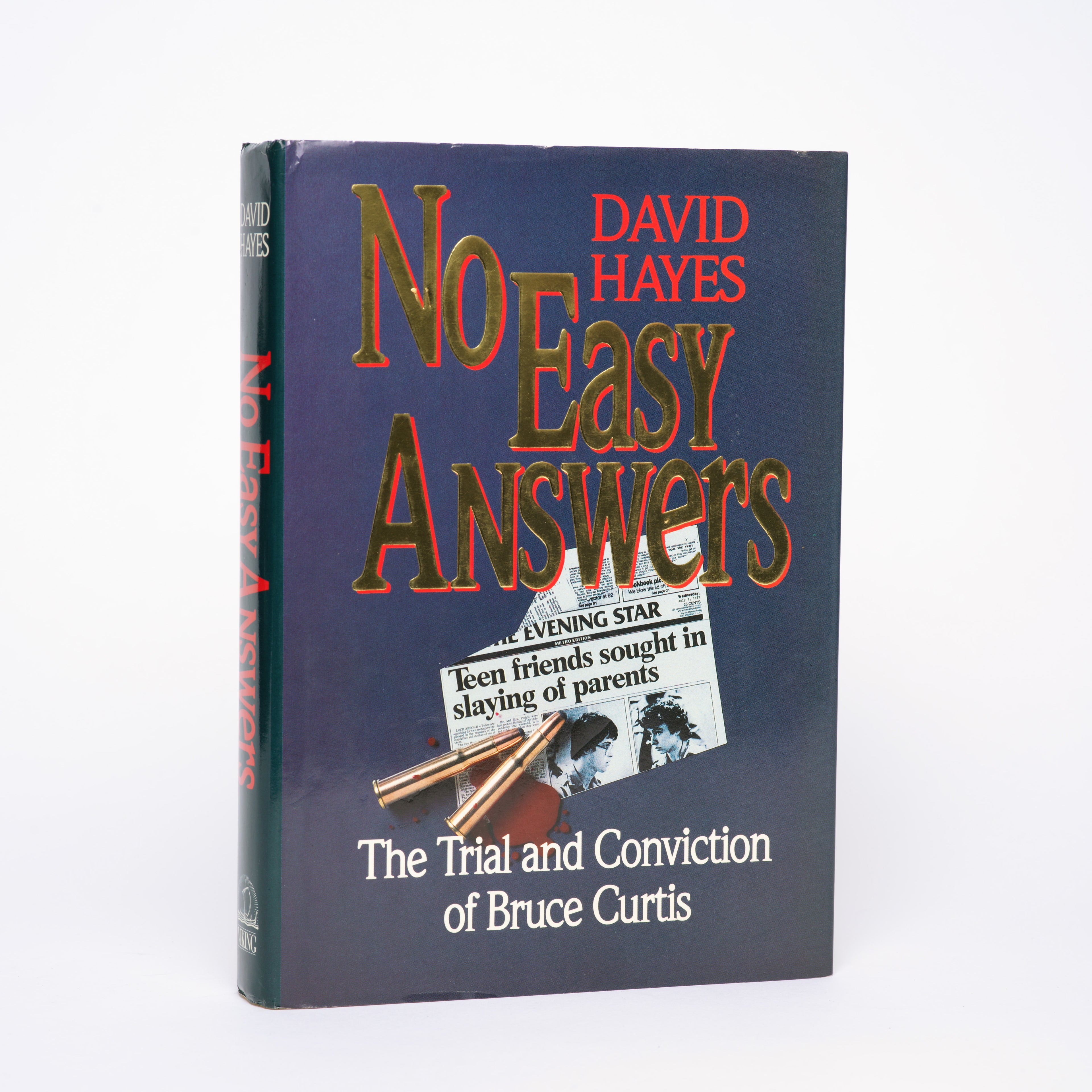 No Easy Answers: The Trial and Conviction of Bruce Curtis - Hayes, David