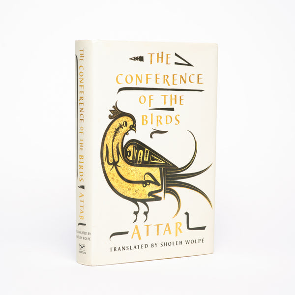 The Conference of the Birds - Attar; Wolpe, Sholeh (translator)