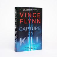 Capture or Kill: A Mitch Rapp Novel - Flynn, Vince; Bentley, Don