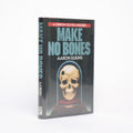 Make No Bones - Elkins, Aaron J.