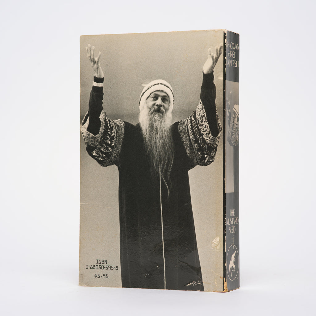 The Mustard Seed: Discourses on the Sayings of Jesus Taken from the Gospel According to Thomas - Rajneesh, Bhagwan Shree (Osho)