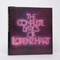 The Complete Lyrics of Lorenz Hart - Hart, Lorenz; Hart, Dorothy (editor); Kimball, Robert (editor); Lerner, Alan Jay (essay)